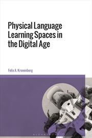 Buy Physical Language Learning Spaces In The Digital Age