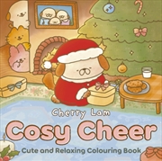 Buy Cosy Cheer : Cute And Relaxing Colouring Book