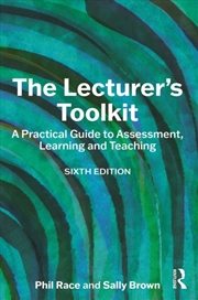 Buy The Lecturer'S Toolkit : A Practical Guide To Assessment, Learning And Teaching