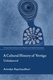 Buy A Cultural History Of Vertigo : Unbalanced
