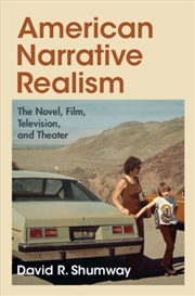 Buy American Narrative Realism : The Novel, Film, Television, And Theater
