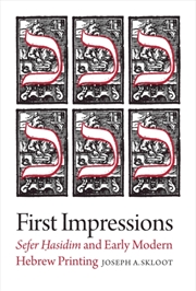 Buy First Impressions – Sefer Hasidim And Early Modern Hebrew Printing
