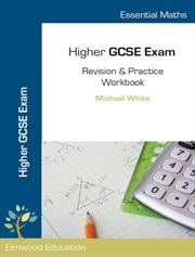 Buy Essential Maths : Higher Gcse Exam Revision & Practice Workbook
