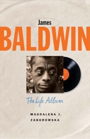 Buy James Baldwin : The Life Album
