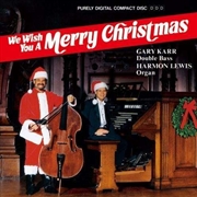 Buy Gary Karr - We Wish You A Merry Christmas
