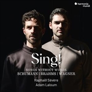 Buy Sing! - Songs Without Words - Schumann-Brahms-Wagner