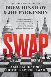 Buy Swap : A Secret History Of The New Cold War