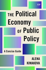 Buy The Political Economy Of Public Policy : A Concise Guide