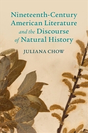 Buy Nineteenth-Century American Literature And The Discourse Of Natural History