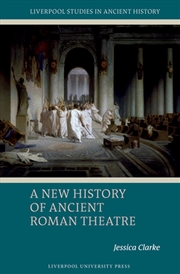 Buy A New History Of Ancient Roman Theatre