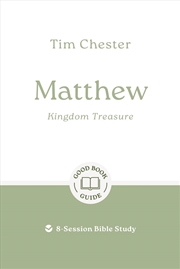 Buy Matthew: Kingdom Treasure : 9-Session Bible Study