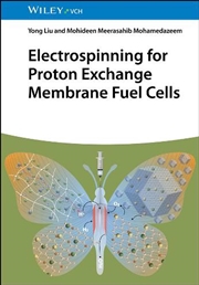 Buy Electrospinning For Proton Exchange Membrane Fuel Cells