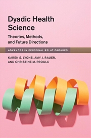 Buy Dyadic Health Science : Theories, Methods, And Future Directions