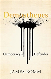 Buy Demosthenes : Democracy'S Defender