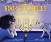 Buy The Book Of Candles : Eight Poems For Hanukkah