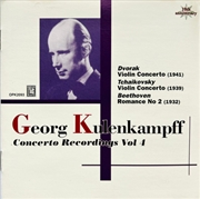 Buy Georg Kulenkampff Concerto Recordings Vol.4 - Dvorak, Tchaikovsky, Beethoven