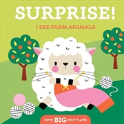 Buy I See Farm Animals : Surprise! I See You