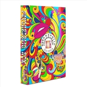 Buy Psychedelic Now: A Collective Fantasy Of Hope