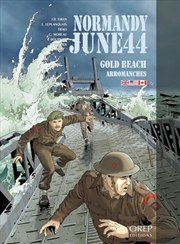 Buy Normandy June 44: Gold Beach - Arromanches