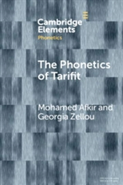 Buy The Phonetics Of Tarifit : Variation And Change In A Moroccan Amazigh Language