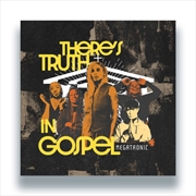 Buy There's Truth In Gospel