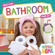 Buy Materials at Home: What Is My Bathroom Made Of?