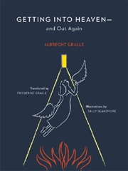 Buy Getting Into Heaven--And Out Again