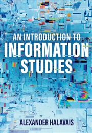 Buy An Introduction To Information Studies : Datifying People, Places, And Things