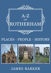 Buy A-Z Of Rotherham : Places-People-History