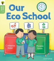 Buy Oxford Reading Tree Green Sparks: Level 1: Our Eco School