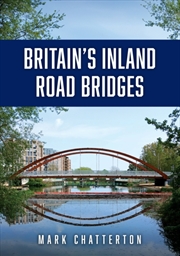 Buy Britain’S Inland Road Bridges