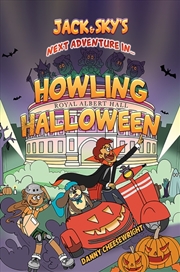 Buy Jack & Sky’S Next Adventure In… Howling Halloween