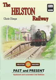 Buy The Helston Railway Past & Present (New Edition)