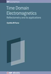 Buy Time Domain Electromagnetics : Reflectometry And Its Applications