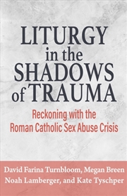 Buy Liturgy In The Shadows Of Trauma