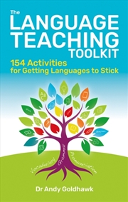 Buy The Language Teaching Toolkit : 154 Activities For Getting Languages To Stick