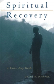 Buy Spiritual Recovery : A Twelve-Step Guide