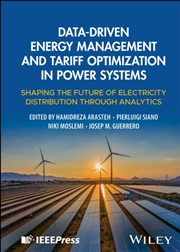 Buy Data-Driven Energy Management And Tariff Optimization In Power Systems : Shaping The Future Of Elect