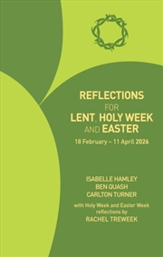 Buy Reflections For Lent, Holy Week And Easter 2026 : 18 February - 11 April 2026