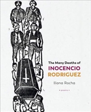 Buy The Many Deaths Of Inocencio Rodriguez
