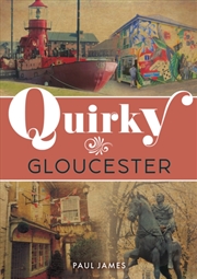 Buy Quirky Gloucester