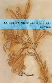 Buy Correspondences Of The Bible: Plants : The Plants Volume 2