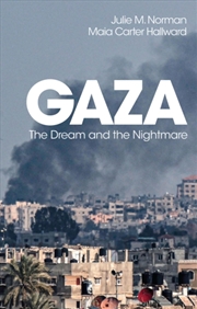 Buy Gaza : The Dream And The Nightmare