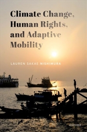 Buy Climate Change, Human Rights, And Adaptive Mobility
