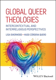 Buy Global Queer Theologies : Intercontextual And Interreligious Perspectives