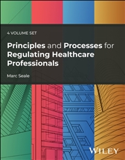 Buy Principles And Processes For Regulating Healthcare Professionals, 4 Volume Set