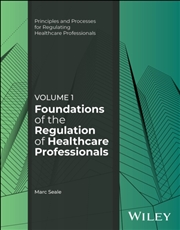 Buy Foundations Of The Regulation Of Healthcare Professionals, Volume 1