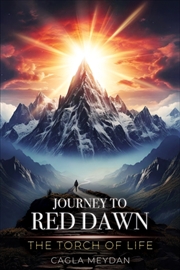 Buy Journey To Red Dawn : The Torch Of Life