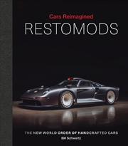 Buy Restomods: The New World Order of Handcrafted Cars