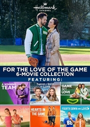 Buy Hallmark For the Love of the Game 6-Movie Collection (REGION 1)